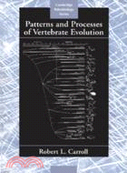 Patterns and Processes of Vertebrate Evolution