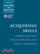 Acquiring Skills：Market Failures, their Symptoms and Policy Responses