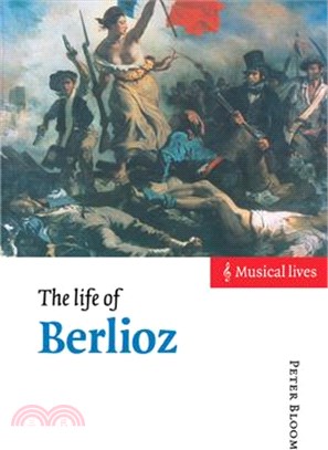 The Life of Berlioz