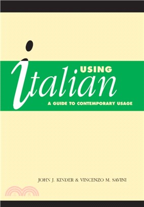 Using Italian：A Guide to Contemporary Usage