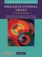 Organizational Trust:A Cultural Perspective