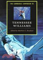 The Cambridge Companion to Tennessee Williams