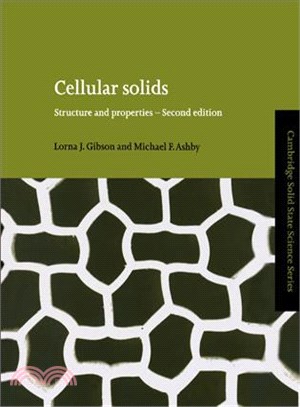 Cellular Solids ─ Structure and Properties