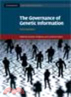 The Governance of Genetic Information: Who Decides?