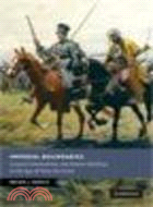 Imperial Boundaries:Cossack Communities and Empire-Building in the Age of Peter the Great