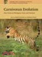 Carnivoran Evolution:New Views on Phylogeny, Form and Function
