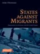 States Against Migrants:Deportation in Germany and the United States