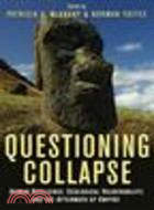 Questioning Collapse:Human Resilience, Ecological Vulnerability, and the Aftermath of Empire