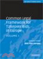 Common Legal Framework for Takeover Bids in Europe(Volume 1)