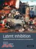 Latent Inhibition:Cognition, Neuroscience and Applications to Schizophrenia