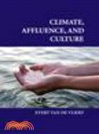 Climate, Affluence, and Culture