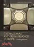 Pythagoras and Renaissance Europe ─ Finding Heaven