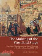 The Making of the West End Stage