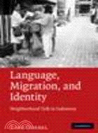 Language, Migration, and Identity ─ Neighborhood Talk in Indonesia