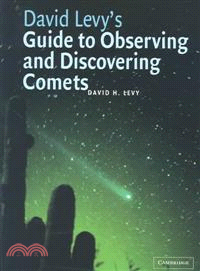 David H. Levy's Guide to Observing and Discovering Comets