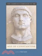 The Cambridge Companion to the Age of Constantine