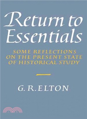 Return to Essentials ― Some Reflections on the Present State of Historical Study