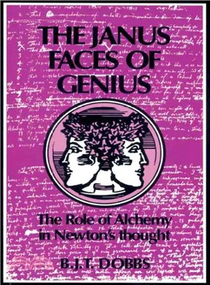 The Janus Faces of Genius ― The Role of Alchemy in Newton's Thought