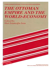 The Ottoman Empire and the World-Economy