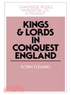 Kings and Lords in Conquest England