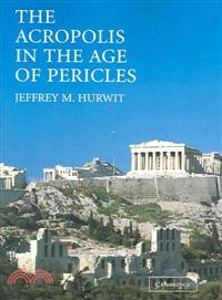 The Acropolis in the Age of Pericles