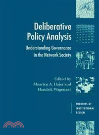 Deliberative Policy Analysis―Understanding Governance in the Network Society
