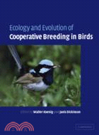 Ecology and Evolution of Cooperative Breeding in Birds