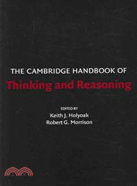 The Cambridge Handbook Of Thinking And Reasoning