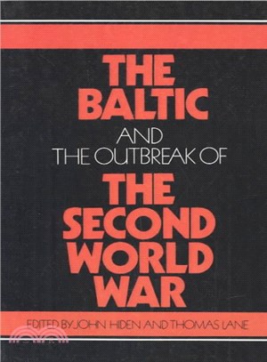 The Baltic and the Outbreak of the Second World War