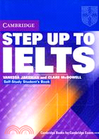 STEP UP TO IELTS : Self-Study Student's Book