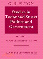 Studies in Tudor and Stuart Politics and Government：VOLUME4