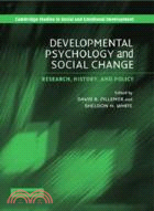 Developmental Psychology and Social Change：Research, History and Policy