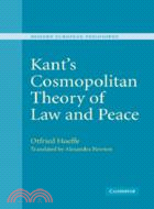 Kant's Cosmopolitan Theory of Law and Peace