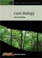 Cave Biology:Life in Darkness