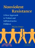 Non-Violent Resistance：A New Approach to Violent and Self-destructive Children