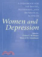 Women and Depression：A Handbook for the Social, Behavioral, and Biomedical Sciences