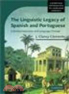 The Linguistic Legacy of Spanish and Portuguese:Colonial Expansion and Language Change