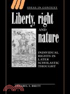Liberty, Right and Nature：Individual Rights in Later Scholastic Thought