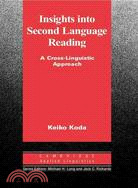 Insights Into Second Language Reading—A Cross-Linguistic Approach