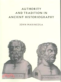 Authority and Tradition in Ancient Historiography