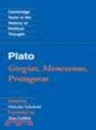 Plato: Gorgias, Menexenus, Protagoras