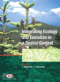 Integrating Ecology and Evolution in a Spatial Context：14th Special Symposium of the British Ecological Society