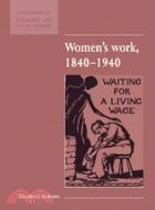 Women's Work, 1840–1940