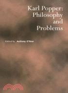 Karl Popper：Philosophy and Problems