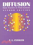 Diffusion Mass Transfer in Fluid Systems: Mass Transfer in Fluid Systems