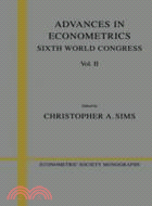 Advances in Econometrics：Sixth World Congress：VOLUME2