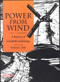 Power from Wind：A History of Windmill Technology