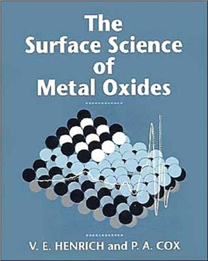 The Surface Science of Metal Oxides