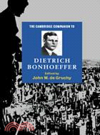 The Cambridge Companion to Dietrich Bonhoeffer