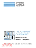 The Grammar of Meaning：Normativity and Semantic Discourse